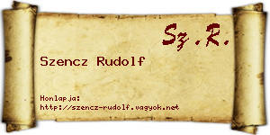 Szencz Rudolf névjegykártya